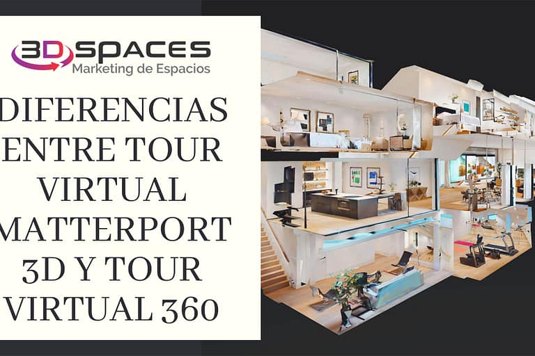 diferencias tour virtual matterport 3d y tour virtual 360
